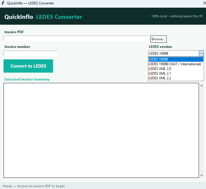QuickInflo LEDES Converter — select an invoice PDF and an invoice number, choose a LEDES version (1998B, 1998BI, or XML 2.0/2.1/2.2), and convert to an e-billing file, fully offline